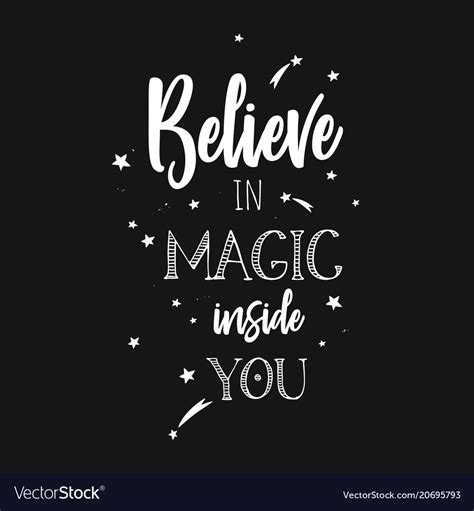 If you believe in magic
